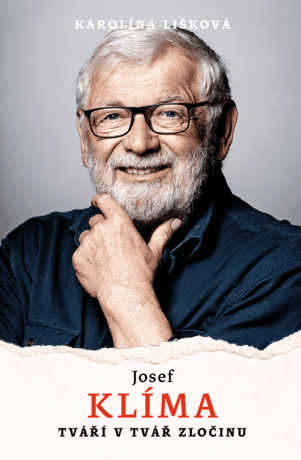 Josef Klíma: Tváří v tvář zločinu - Josef Klíma, Karolina Lišková - e-kniha