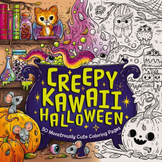Creepy Kawaii Halloween - Editors of Cider Mill Press