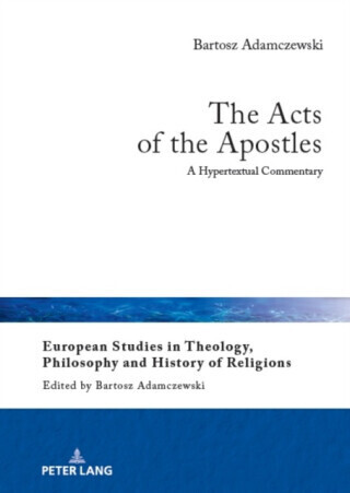 The Acts of the Apostles - Bartosz Adamczewski