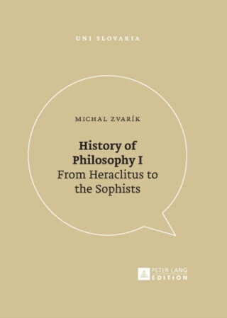 History of Philosophy I - Michal Zvarik