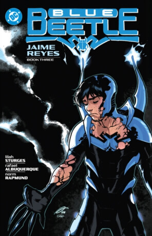 Blue Beetle: Jaime Reyes Book Three - Lilah Sturgesová, Mike Norton