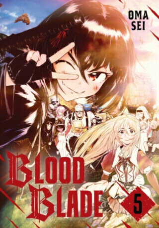 BLOOD BLADE 5 - Oma Sei