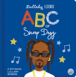 Lullaby Legends: ABC of Snoop Dogg - Amber Lily