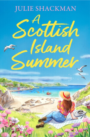 A Scottish Island Summer - Julie Shackman