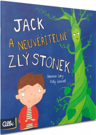 Jack a neuvěřitelně zlý stonek - Gemma Cary, Kelly Caswell