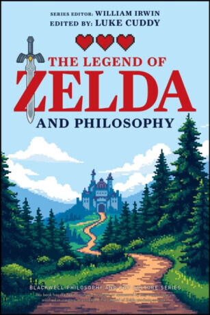 The Legend of Zelda and Philosophy