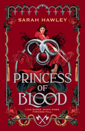 Princess of Blood - Sarah Hawley