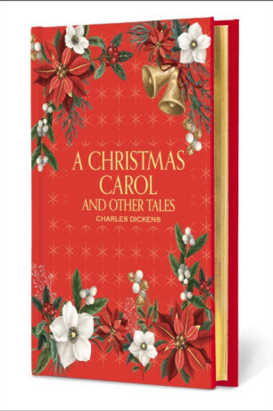 A Christmas Carol and Other Tales - Charles Dickens