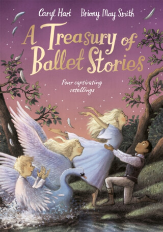 A Treasury of Ballet Stories - Caryl Hart