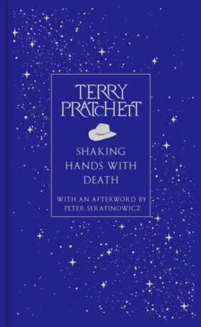 Shaking Hands With Death - Terry Pratchett
