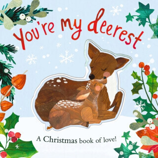 You're My Deerest - Harriet Evans