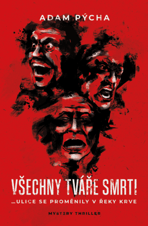 Všechny tváře smrti - Adam Pýcha - e-kniha