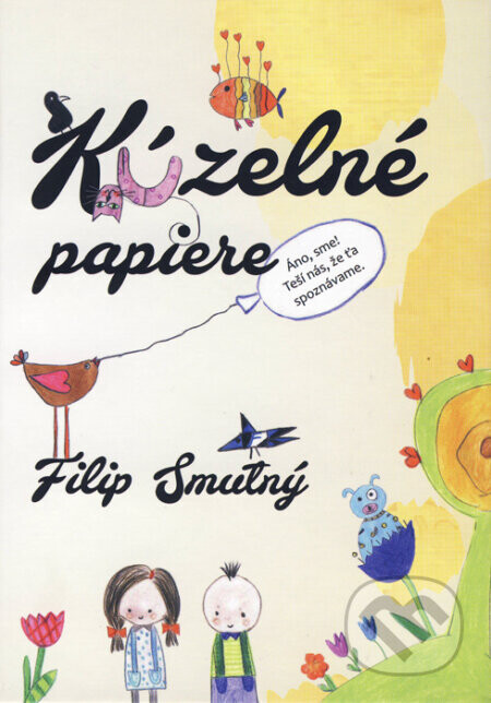 Kúzelné papiere - Filip Smutný