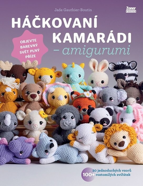 Háčkovaní kamarádi Amigurumi