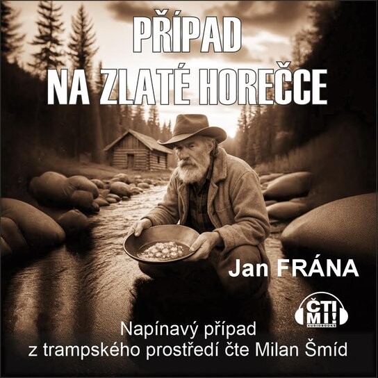 Případ na Zlaté horečce