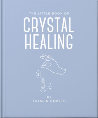 The Little Book of Crystal Healing -  (Patniak Katalin)(Pevná vazba)