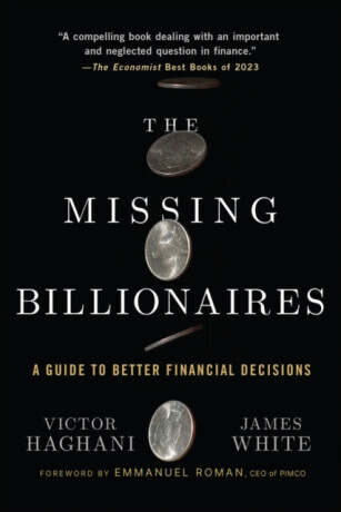 The Missing Billionaires - James White, Victor Haghani