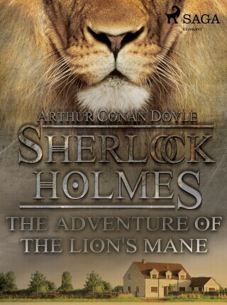 The Adventure of the Lion's Mane - Sir Arthur Conan Doyle - e-kniha