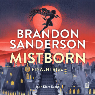 Mistborn I.: Finální říše - Brandon Sanderson - audiokniha