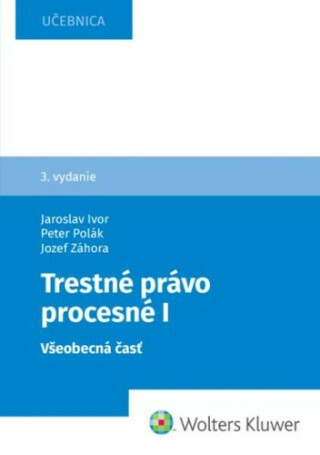 Trestné právo procesné I - Jozef Záhora