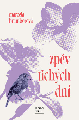 Zpěv tichých dní - Marcela Bramborová - e-kniha