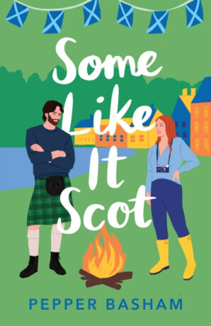 Some Like It Scot - Pepper Basham