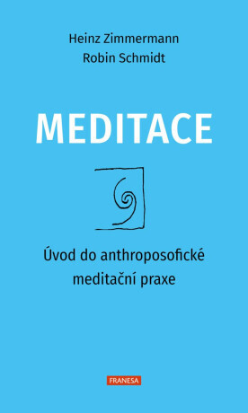 Meditace - Zimmermann Heinz, Robin Schmidt