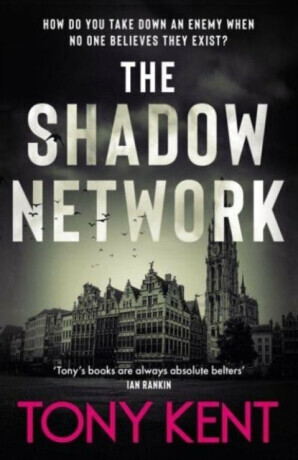 The Shadow Network - Kent Tony
