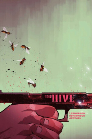 THE HIVE VOL 01 - A. J. Lieberman