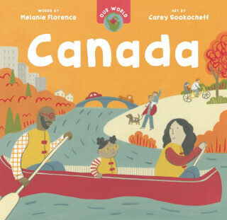 Our World: Canada - Melanie Florence