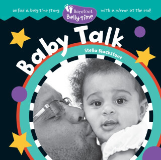 Barefoot Belly Time: Baby Talk - Stella Blackstone
