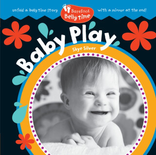 Barefoot Belly Time: Baby Play - Skye Silver