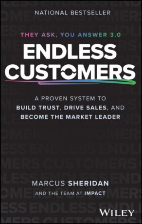 Endless Customers - Marcus Sheridan