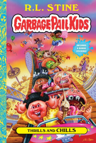 Thrills and Chills (Garbage Pail Kids Book 2) - Robert Lawrence Stine