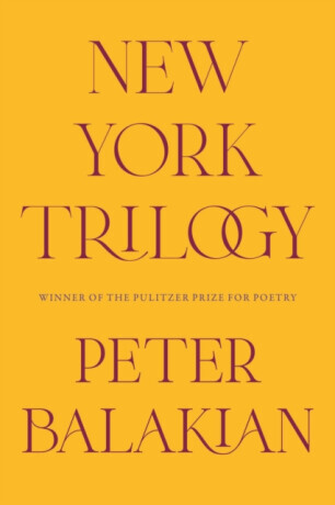 New York Trilogy - Peter Balakian