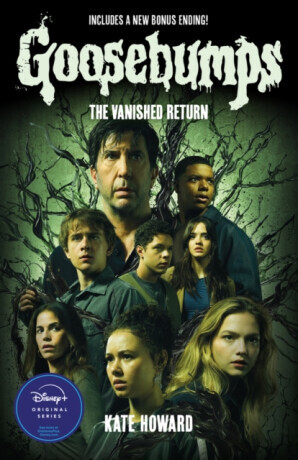 The Vanished Return (Goosebumps: The Vanishing Novel) - Kate Howard