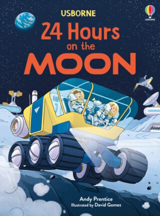 24 Hours on the Moon - Prentice Andy