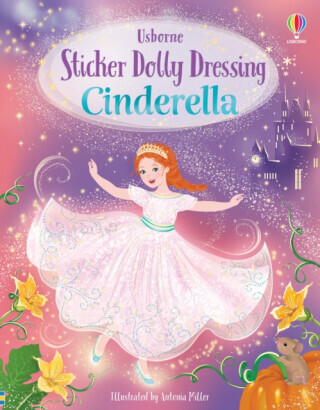 Sticker Dolly Dressing Cinderella - Fiona Watt