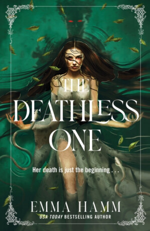 The Deathless One - Emma Hamm