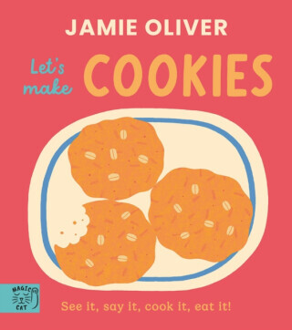 Jamie Oliver: Let's Make Cookies - Jamie Oliver