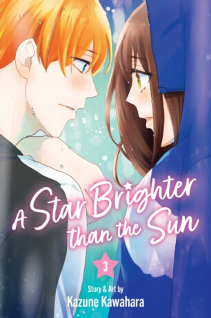 A Star Brighter than the Sun, Vol. 3 - Kazune Kawahara