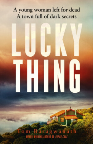 Lucky Thing - Tom Baragwanath