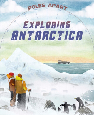 Poles Apart: Exploring Antarctica - Franklin Watts