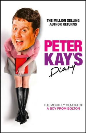 Peter Kayâ€™s Diary - Peter Kay
