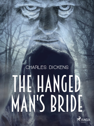The Hanged Man's Bride - Charles Dickens - e-kniha