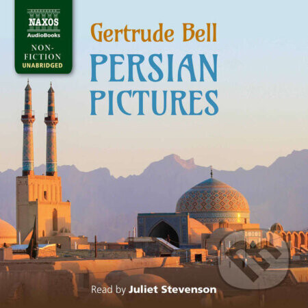 Persian Pictures - Gertrude Bell