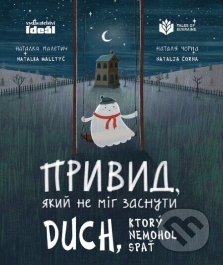 Duch, ktorý nemohol spať - Natalja Maletyč