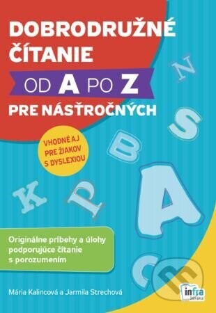 Dobrodružné čítanie od A po Z pre násťročných - Mária Kalincová