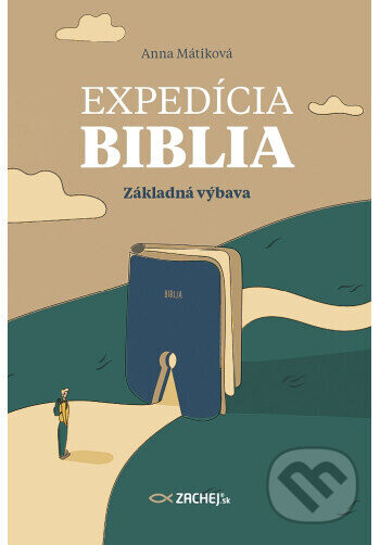 Expedícia Biblia: Základná výbava - Anna Mátiková