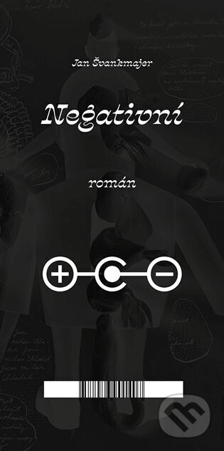 Negativní román - Jan Švankmajer